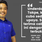 Isham Jalil: Saya Berharap Saya Sebagai Wakil Dari Bn Diberi Peluang Untuk Servis Rakyat Shah Alam Tanpa Mengira Siapa Dan Parti Mana Yang Disokong Oleh Penduduk. - Nmh Grafik Oleh Dh